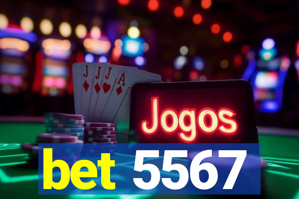 bet 5567